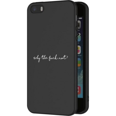 iMoshion Design voor de iPhone 5 / 5s / SE hoesje - Why The Fuck Not - Zwart