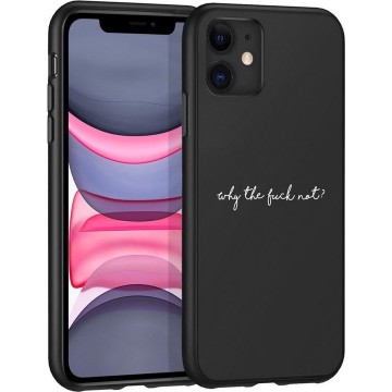 iMoshion Design voor de iPhone 11 hoesje - Why The Fuck Not - Zwart