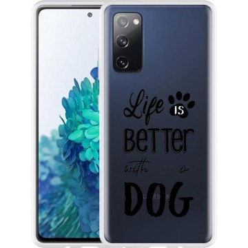 Samsung Galaxy S20 FE Hoesje Life Is Better With a Dog - zwart