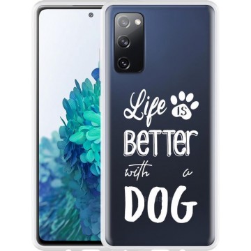 Samsung Galaxy S20 FE Hoesje Life Is Better With a Dog - wit