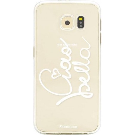 FOONCASE Samsung Galaxy S6 Edge hoesje TPU Soft Case - Back Cover - Ciao Bella!